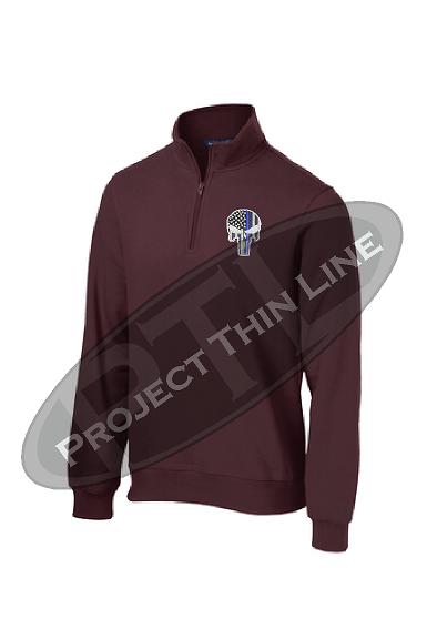 Maroon 1/4 Zip Fleece Sweatshirt Embroidered Thin Blue Line Punisher Skull inlayed with American Flag